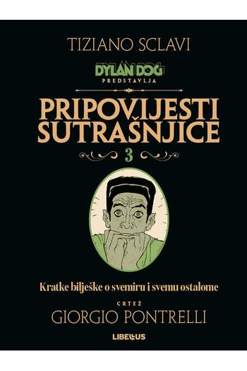Dylan Dog Pripovijesti sutrašnjice 03 - Kratke bilješke o svemiru (Strip) - naslovnica