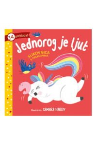 Jednorog je ljut (Slikovnica) - naslovnica
