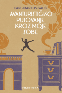 Avanturističko putovanje kroz moje sobe - naslovnica