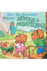 Medvjedići i nevolje s prijateljima (Slikovnica) - naslovnica