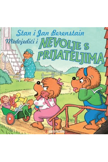 Medvjedići i nevolje s prijateljima (Slikovnica) - naslovnica