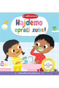 Veliki koraci: Hajdemo oprati zube! (Slikovnica) - naslovnica