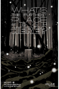 Whats The Furthest Place From Here? Volume 2 (Strip) - naslovnica
