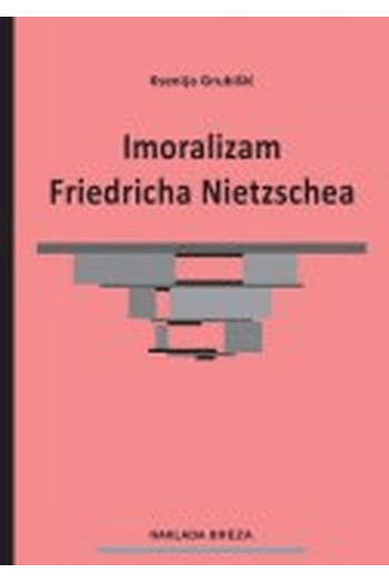 Imoralizam Friedricha Nietzschea - naslovnica
