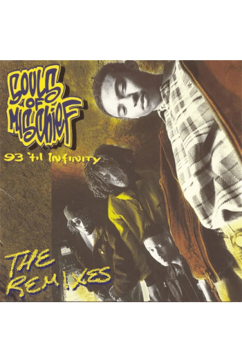 Souls Of Mischief - 93 Til Infinity -The Remixes (30th anniv. ltd.vinyl) (RSD Black Friday2023) LP - omot