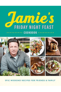 Jamie's Friday Night Feast