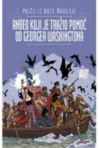 Priče iz baze Drugdje 20: Anđeo koji je tražio pomoć od Georgea Washingtona (Strip) - naslovnica