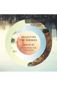 Kliphuis, Tim Trio - Reflecting The Seasons Of Vivaldi CD - omot