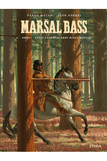Maršal Bass 4: Bryce - Tužna i samotna smrt Mindy Maguire (Strip) - naslovnica