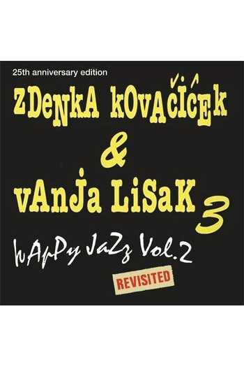 Zdenka Kovačiček, Vanja Lisak, Vanja Lisak 3 - Happy Jazz Vol.2 (Revisited) CD - omot