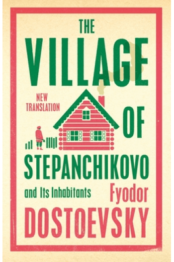 The Village of Stepanchikovo and Its Inhabitants - naslovnica