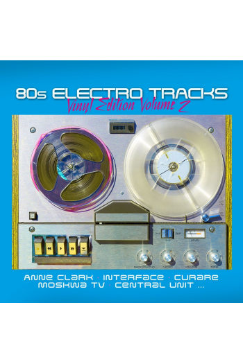 Razni izvođači - 80s Electro Tracks - Vinyl Edition Volume 2 LP - omot