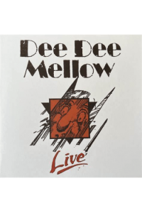 Dee Dee Mellow - Live LP - omot