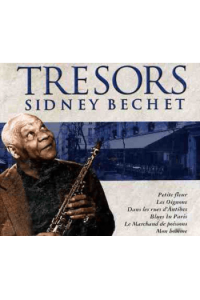 Bechet, Sidney - Tresors CD - omot