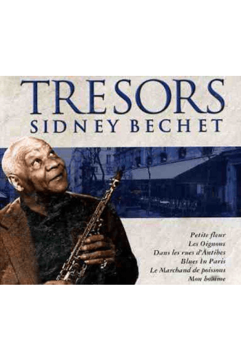 Bechet, Sidney - Tresors CD - omot