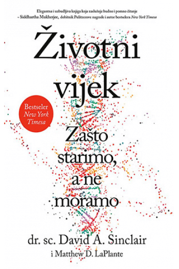 Životni vijek - Zašto starimo, a ne moramo - naslovnica