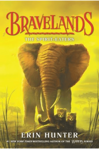 The Spirit-Eaters ((Bravelands #05) - naslovnica