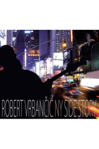 Vrbančić, Robert - NY SIDE STORY CD - omot
