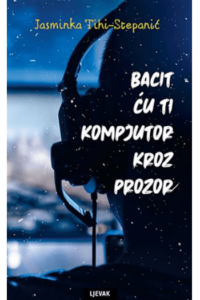 Bacit ću ti kompjutor kroz prozor - naslovnica