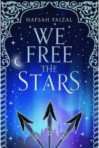 We Free the Stars (Sands of Arawiya #02) - naslovnica