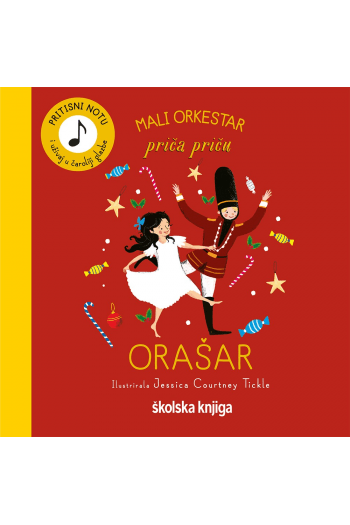 Mali Orkestar Priča Priču - Orašar (Slikovnica) - naslovnica