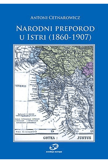 Narodni preporod u Istri ( 1860-1907) - naslovnica