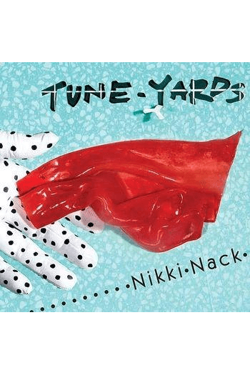 Tune-Yards - Nikki Nack CD - omot
