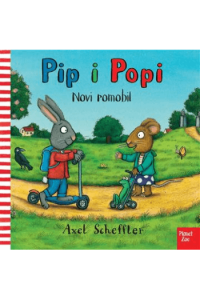 Pip i Popi novi romobil - novo izdanje (Slikovnica) - naslovnica