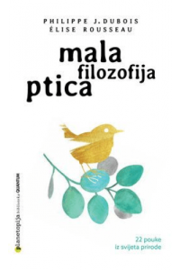 MALA FILOZOFIJA PTICA - naslovnica