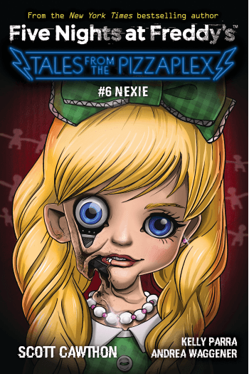 Five Nights at Freddys: Pizzaplex #06: Nexie - naslovnica