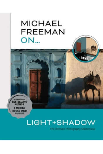 Michael Freeman On… Light & Shadow Light &Amp Shadow - naslovnica