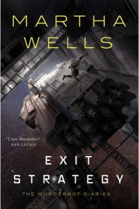 Exit Strategy (Murderbot Diaries #04) - naslovnica