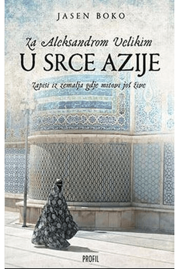 Za Aleksandrom Velikim u srce Azije - naslovnica