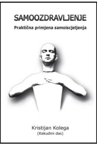 Samoozdravljenje - Praktična primjena samoiscjeljenja - naslovnica