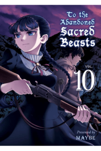 To the Abandoned Sacred Beasts, Vol. 10 (Manga) - naslovnica