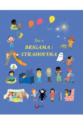 Sve o brigama i strahovima (Slikovnica) - naslovnica