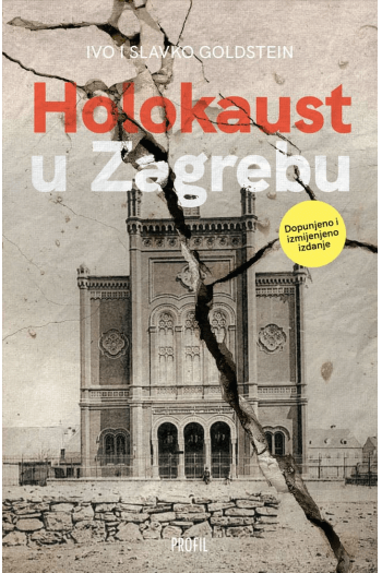 Holokaust u Zagrebu - 2. dopunjeno izdanje - naslovnica