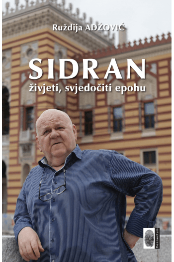 Sidran: živjeti, svjedočiti epohu - naslovnica