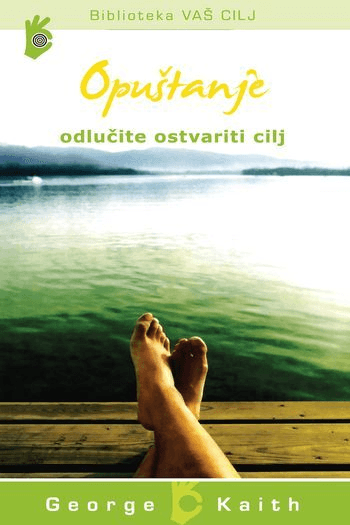 Opuštanje-odlučite ostvariti cilj - naslovnica
