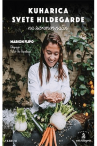 Kuharica svete Hildegarde na suvremen način