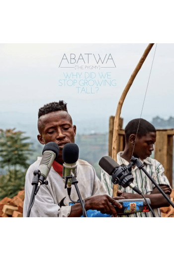 Abatwa (The Pygmy) - Why Did We Stop Growing Tall ? CD - omot