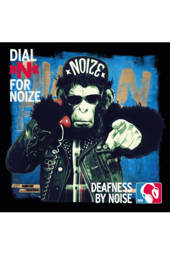 Deafness By Noise – Dial »N« for Noize (LP) glazbeno izdanje