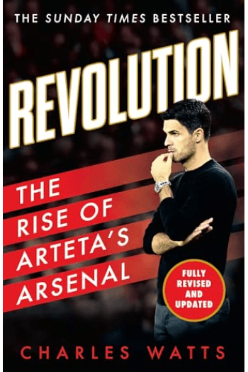 Revolution - The Rise of Artetas Arsenal - naslovnica