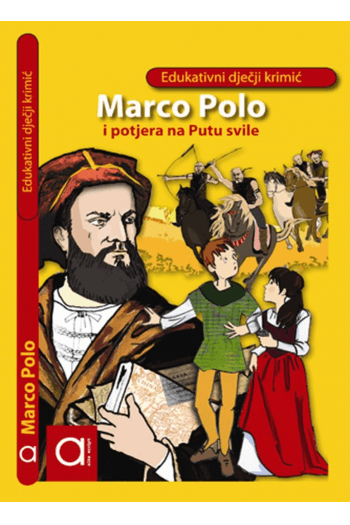 MARKO POLO i potjera na putu svile - naslovnica