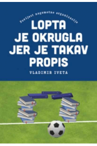 Lopta je okrugla jer je takav propis
