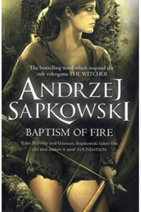 Baptism of Fire (Witcher Saga #03)
