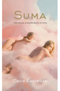 Suma: 40 priča iz zagrobnog života
