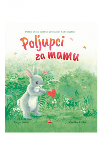 Poljupci za mamu (Slikovnica) - naslovnica