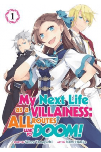 My Next Life As A Villainess: All Routes Lead To Doom! (Manga) Vol. 1 - naslovnica