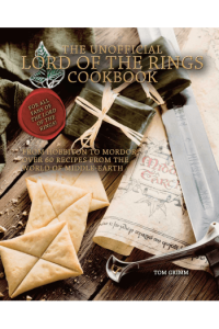 Unofficial Lord of the Rings Cookbook From Hobbiton to Mordor (Kuharica) - naslovnica